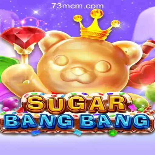 Explore the Thrilling World of SUGARBANGBANG and the Buzz of 73M.COM Oficial Slots Brasil #1
